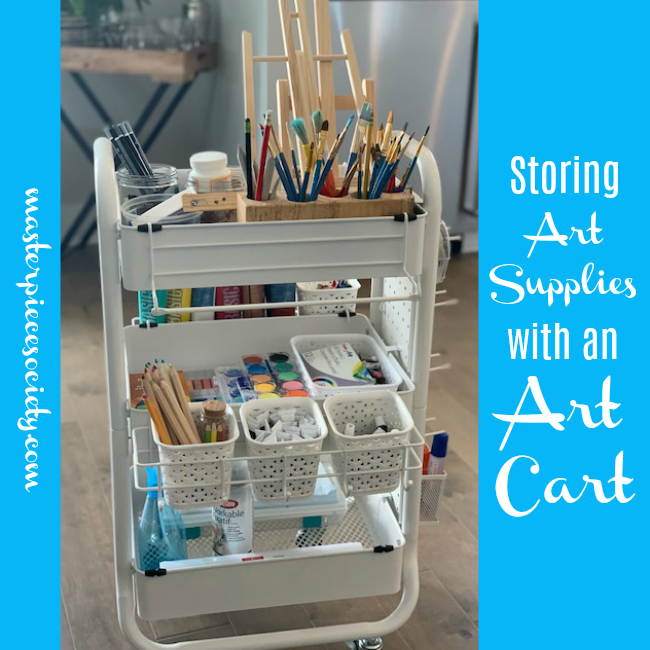 Storing Art Supplies with an Art Cart - Masterpiece Society